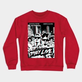 They Live 3D Crewneck Sweatshirt